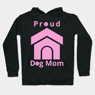 Prod Dog Mom Hoodie